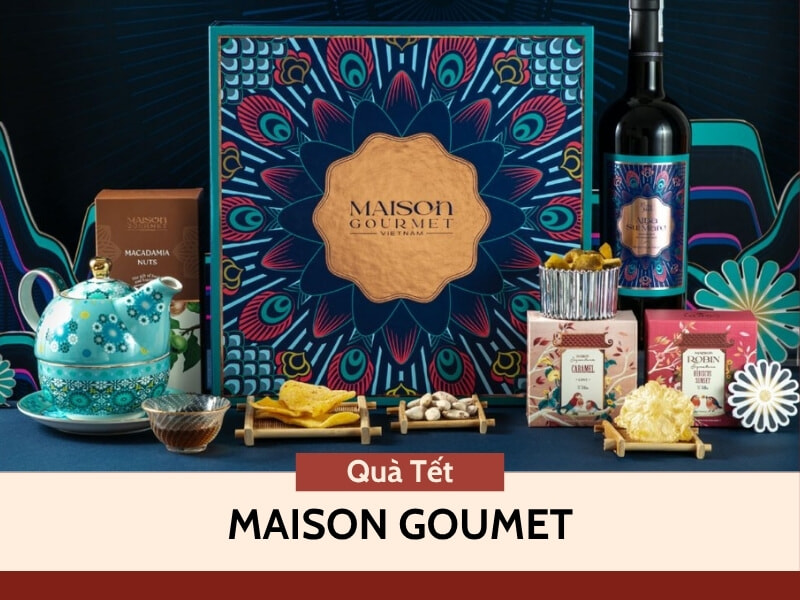 Quà Tết của thương hiệu Maison Gourmet