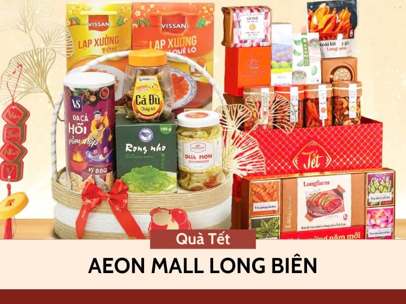 Quà Tết của thương hiệu Aeon Mall Long Biên