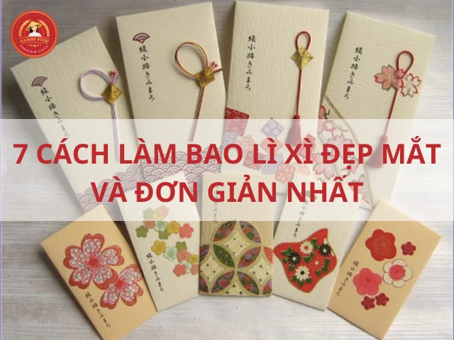 7 cách làm bao lì xì đơn giản và đẹp mắt cho ngày Tết thêm may mắn