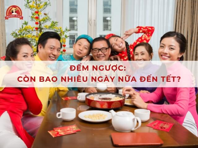 còn bao nhiêu ngày nữa đến tết