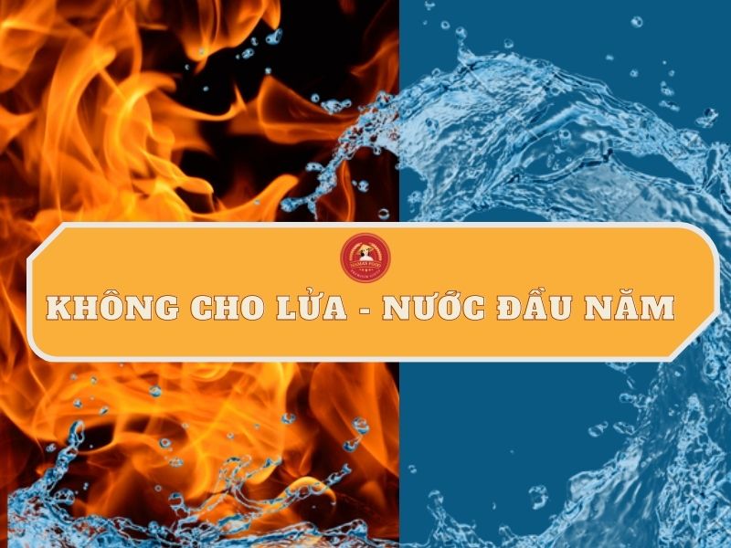 không cho nước lửa đầu năm mới