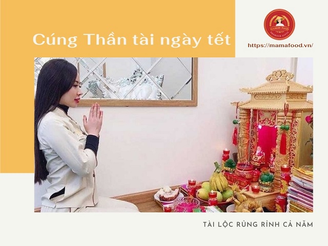 Cách trang trí và cúng Thần tài ngày Tết thu hút tài lộc cả năm