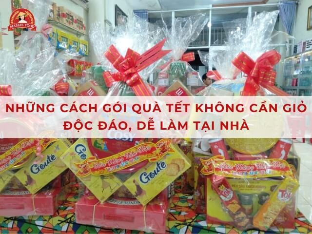 cách gói quà tết không cần giỏ