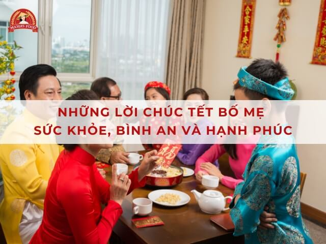 chúc tết bố mẹ