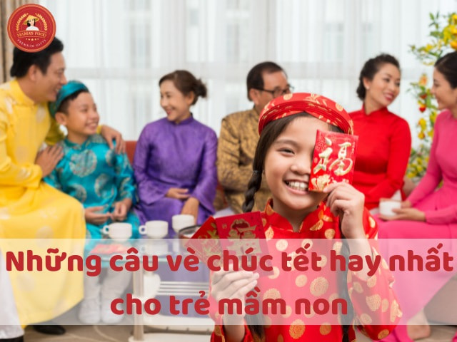 15+ bài vè chúc Tết cho bé mầm non độc đáo, hay nhất