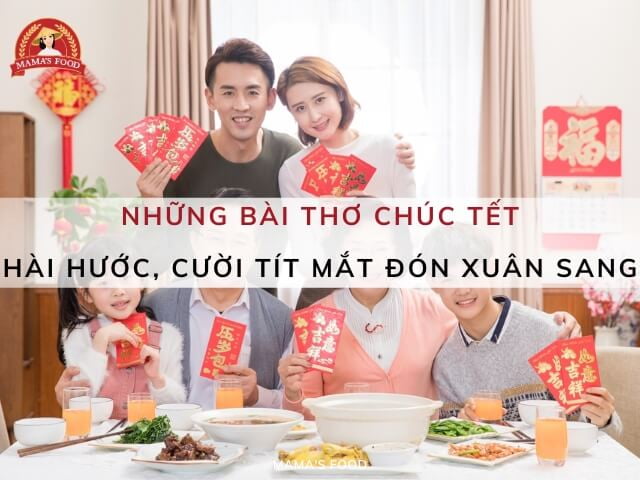 Thơ chúc Tết Nguyên Đán: Lục bát, 4 chữ, ngắn gọn & ý nghĩa