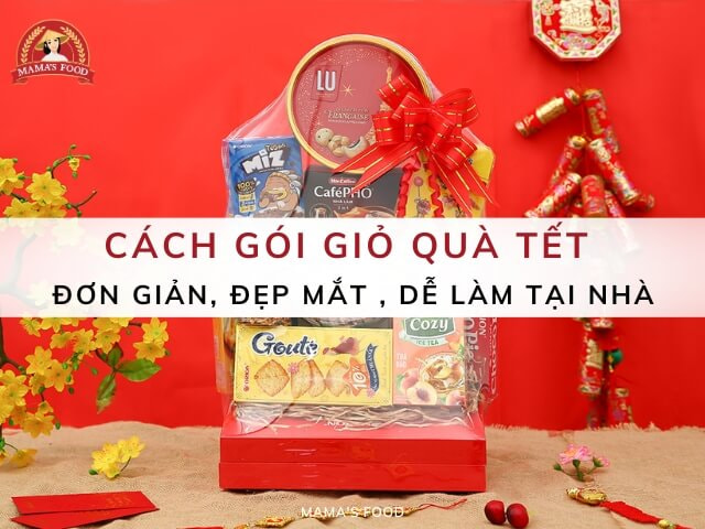 cách gói giỏ quà tết