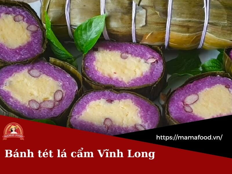 Bánh Tét lá cẩm Vĩnh Long