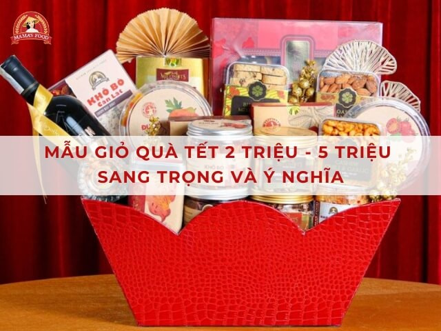 giỏ quà tết 2 triệu